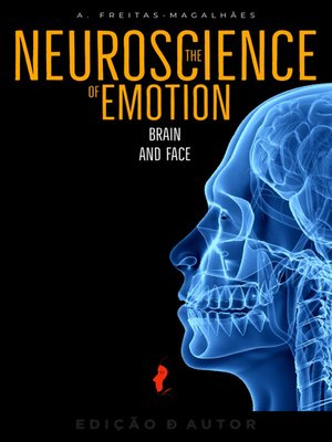 cover image of The Neuroscience of Emotion--Brain and Face